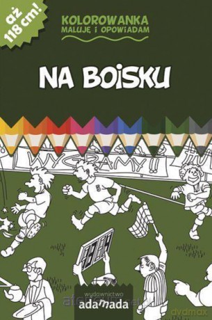 Na boisku. Kolorowanka. Maluję i opowiadam - Paweł Mazur [KSIĄŻKA]