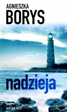 Nadzieja - Agnieszka Borys [KSIĄŻKA]