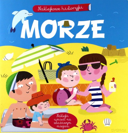 Naklejkowe historyjki. Morze - Agnes Besson [KSIĄŻKA]