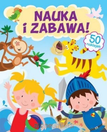 Nauka i zabawa! [KSIĄŻKA]