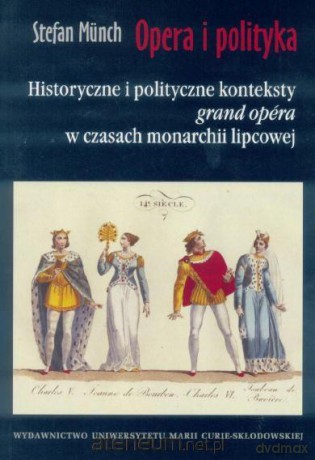 Opera i polityka - Stefan Mnch [KSIĄŻKA]