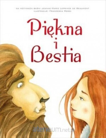 Piękna i Bestia [KSIĄŻKA]
