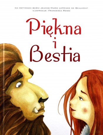 Piękna i Bestia [KSIĄŻKA]