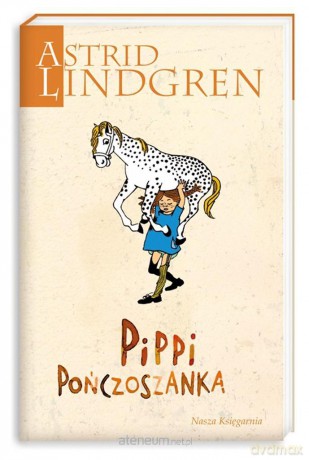 Pippi Pończoszanka - Astrid Lindgren [KSIĄŻKA]