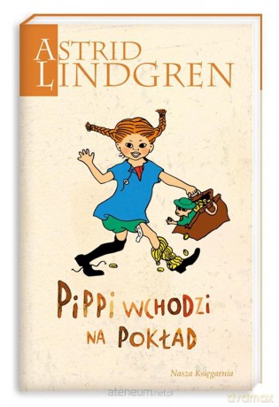 Pippi wchodzi na pokład - Astrid Lindgren [KSIĄŻKA]