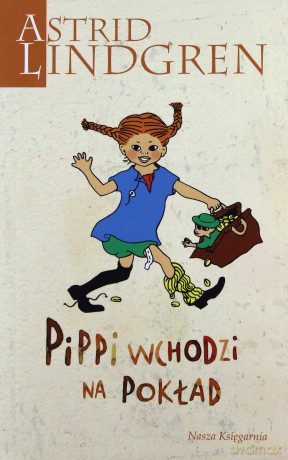 Pippi wchodzi na pokład - Astrid Lindgren [KSIĄŻKA]
