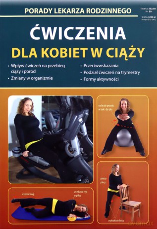 Porady lekarza rodzinnego. Ćwiczenia dla kobiet w ciąży nr 90 - Emilia Chojnowska-Depczyńska [KSIĄŻKA]