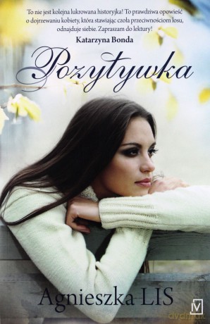 Pozytywka - Agnieszka Lis [KSIĄŻKA]