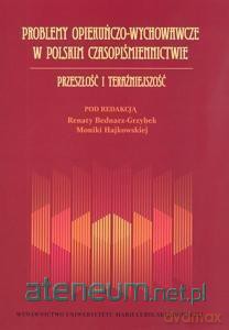 Problemy opiekuńczo-wychowawcze w polskim [KSIĄŻKA]