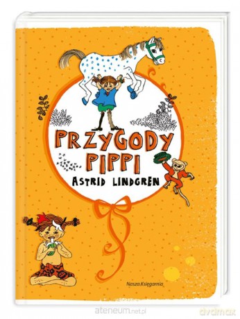 Przygody Pippi - Astrid Lindgren [KSIĄŻKA]