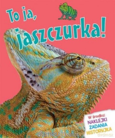 To ja, jaszczurka! - Camilla de la Bedoyere [KSIĄŻKA]