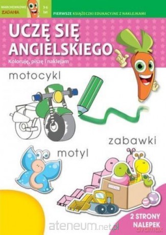 Uczę się angielskiego. Koloruję, piszę i naklejam [KSIĄŻKA]