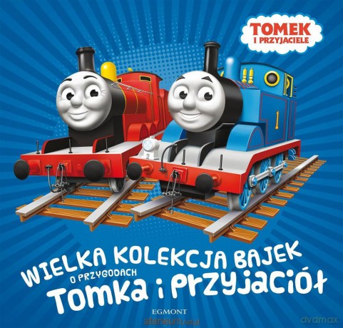 Wielka kolekcja bajek o przygodach Tomka i przyjaciół [KSIĄŻKA]
