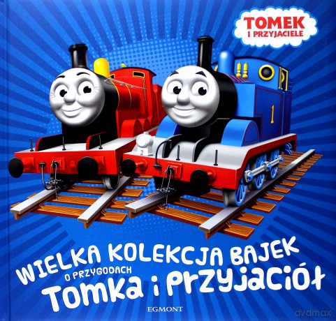 Wielka kolekcja bajek o przygodach Tomka i przyjaciół [KSIĄŻKA]