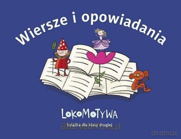 Wiersze i opowiadania. Lokomotywa 2 [KSIĄŻKA]