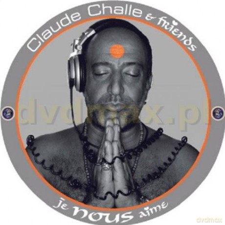Claude Challe: Je Nous Aime [2CD]