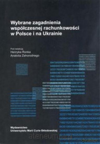 Wybrane zagadnienia współczesnej rachunkowości [KSIĄŻKA]