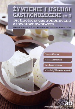 Żywienie i usługi gastronomiczne cz. II [KSIĄŻKA]