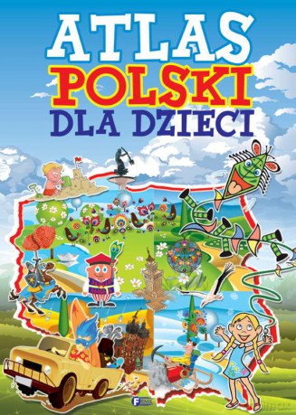 Atlas Polski dla dzieci (twarda) [KSIĄŻKA]