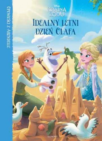 Idealny letni dzień Olafa. Kraina Lodu. Opowieści z Arendelle - Jessica Julius (twarda) [KSIĄŻKA]