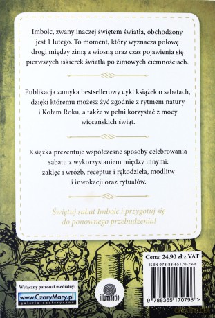 Imbolc. Rytuały, przepisy i zaklęcia na święto światła Sabaty [KSIĄŻKA]
