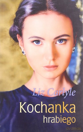 Kochanka hrabiego - Liz Carlyle [KSIĄŻKA]