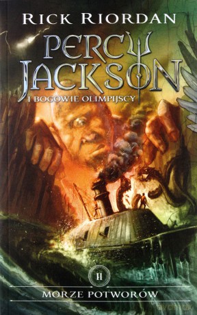 Morze potworów. Percy Jackson i bogowie olimpijscy (Tom 2) - Rick Riordan [KSIĄŻKA]