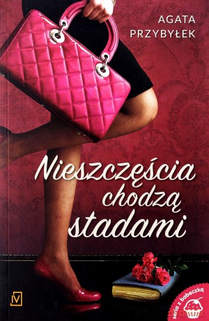 Nieszczęścia chodzą stadami - Agata Przybyłek [KSIĄŻKA]