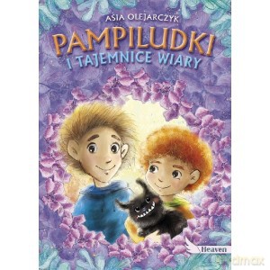 Pampiludki i tajemnice wiary - Asia Olejarczyk (twarda) [KSIĄŻKA]