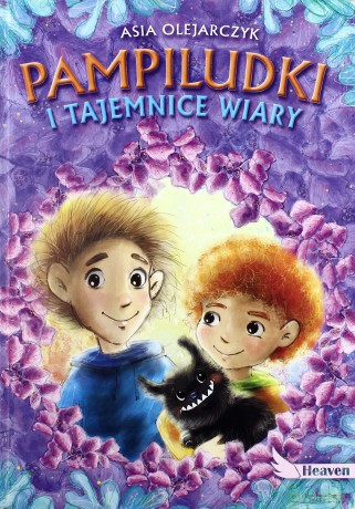 Pampiludki i tajemnice wiary - Asia Olejarczyk (twarda) [KSIĄŻKA]