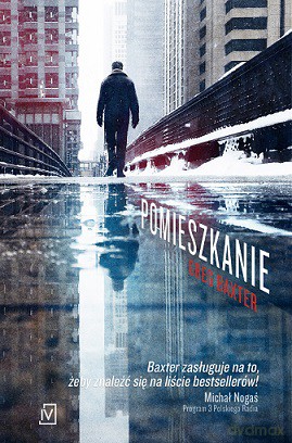 Pomieszkanie - Greg Baxter (twarda) [KSIĄŻKA]