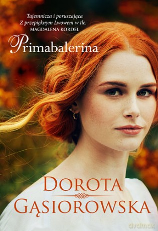 Primabalerina - Dorota Gąsiorowska [KSIĄŻKA]