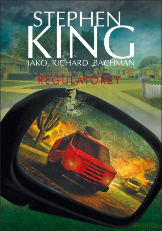 Regulatorzy - Stephen King [KSIĄŻKA]