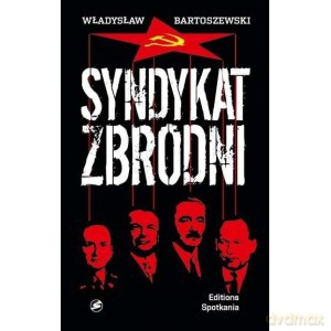 Syndykat zbrodni - Władysław Bartoszewski [KSIĄŻKA]