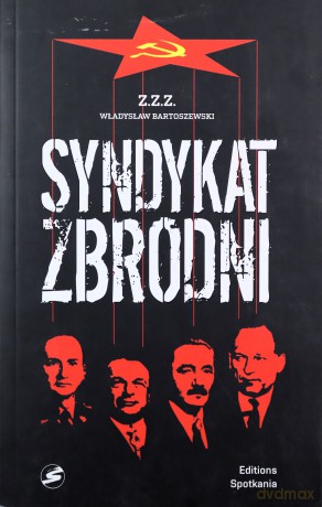 Syndykat zbrodni - Władysław Bartoszewski [KSIĄŻKA]