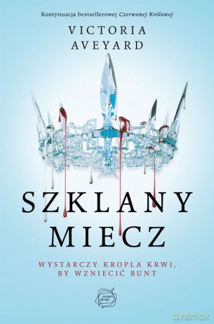 Szklany miecz - Victoria Aveyard (twarda) [KSIĄŻKA]