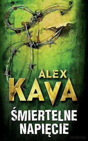 Śmiertelne napięcie (pocket) - Alex Kava [KSIĄŻKA]