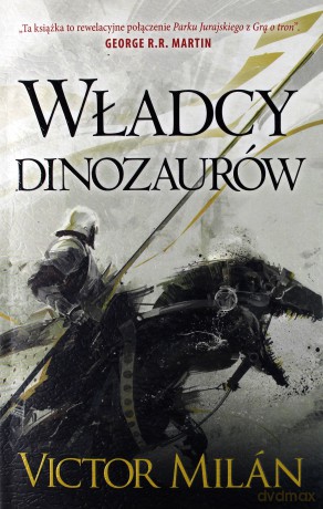 Władcy dinozaurów - Victor Milan [KSIĄŻKA]