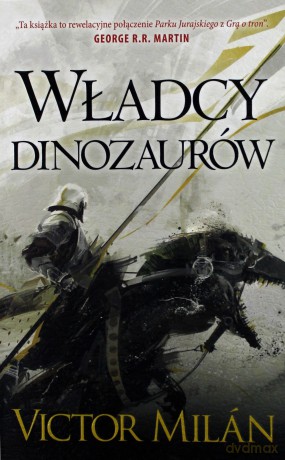 Władcy dinozaurów - Victor Milan [KSIĄŻKA]