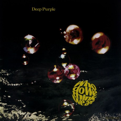 Deep Purple: Who Do We Think We Are (Remastered) [Winyl]