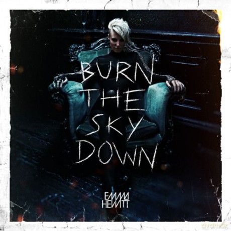 Emma Hewitt: Burn The Sky Down [CD]