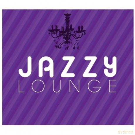 Various Artists: Jazzy Lounge [2CD]