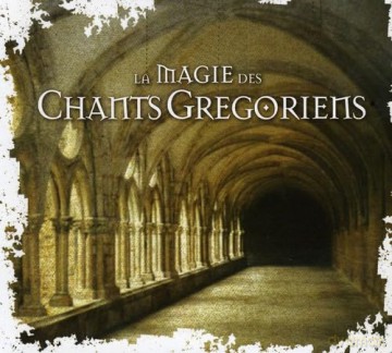 Various Artists: La Magie Des Chants Gregoriens [CD]