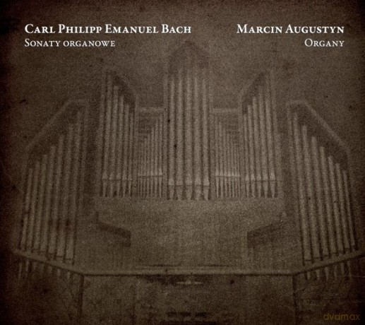 Marcin Augustyn: Carl Philipp Emanuel Bach - sonaty organowe [CD]