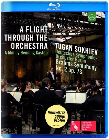 Deutsches Symphonie-Orchester Berlin & Tugan Sokhiev: A Flight Through The Orchestra - Brahms: Symphony No 2 In D Major, Old Power Station Kraftwerk Rummelsburg, Berlin [Blu-Ray]