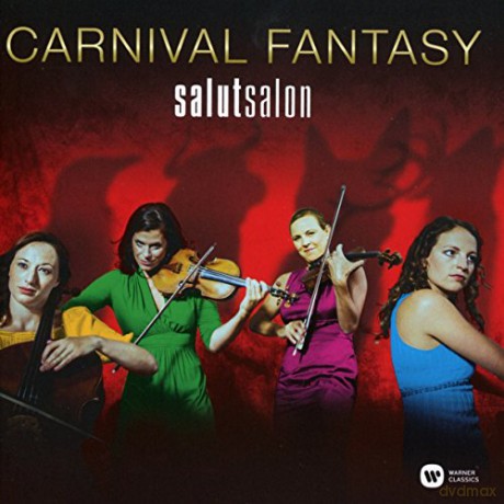 Salut Salon: Carnival Fantasy [CD]