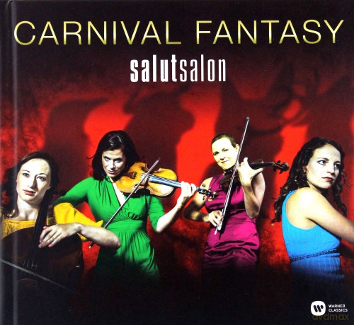 Salut Salon: Carnival Fantasy (Deluxe Version) [CD]