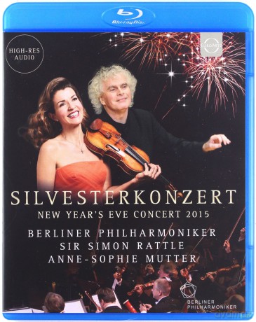 Anne-Sophie Mutter & Berliner Philharmoniker & Simon Rattle: New Year's Eve Concert 2015 [Blu-Ray]