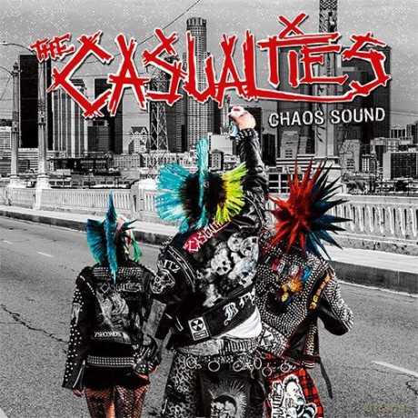 The Casualties: Chaos Sound (Limited Edition) [CD]