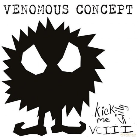 Venomous Concept: Kick Me Silly [CD]